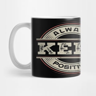 Always keep positive Mug